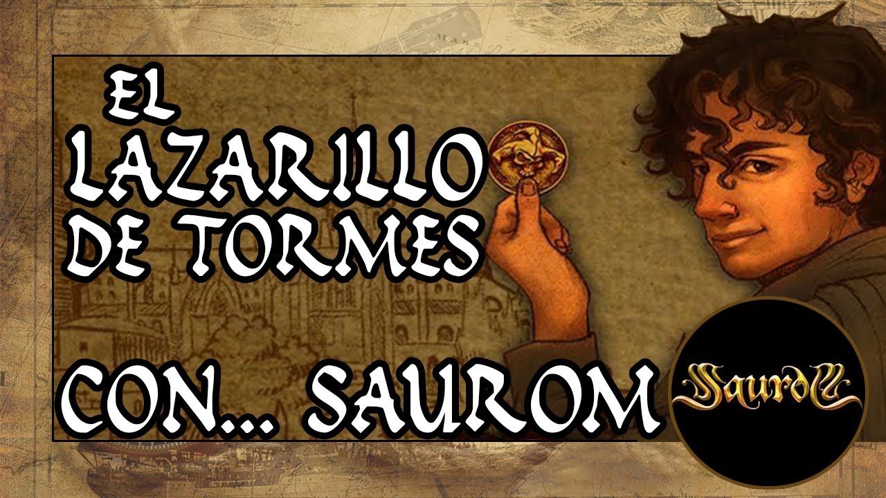 Saurom - Lazarillo De Tormes 📖 (Ft @SauromOficial ) | Explicación ...