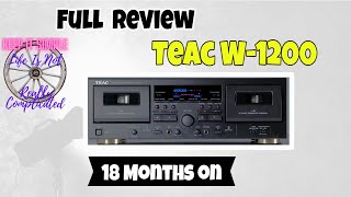 Teac W-1200.Cassette deck Is it any Good? (18-month update)