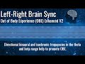Hemi Sync - Out of Body Experience (OBE) V 2 - / Theta + Beta Binaural Tones / Frequency Tuning