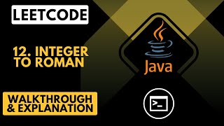 LeetCode 12. Integer to Roman (Java)