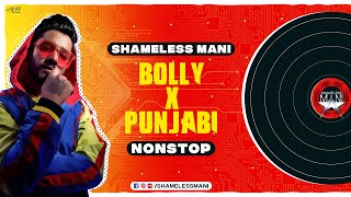 Bolly x Punjabi | DJ Set | Shameless Mani