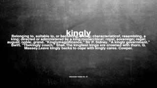 What does kingly mean