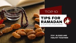 Top 3 tips for the last ten days of the month of Ramadan!!