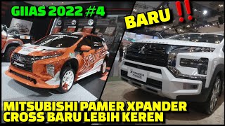 Mitsubishi #xpander  Cross Baru Semakin Mirip Pajero #giias2022