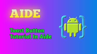 Aide Toast Button Tutorial. || Aide toast button tutorial for beginners