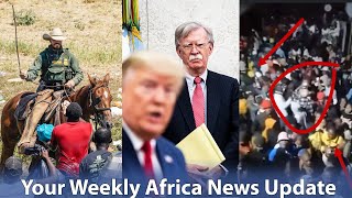 Here is What Really Happened in Africa this Week : Africa Weekly News Update