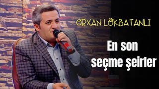 Orxan Lokbatanlı & Camilla & Revan Qarayev - Canlı ifa , seçme seirler /New