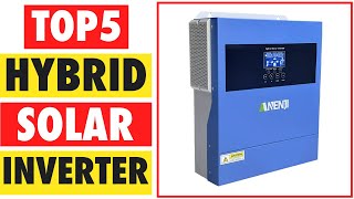 Top 5 Best Hybrid Solar Inverter In 2025