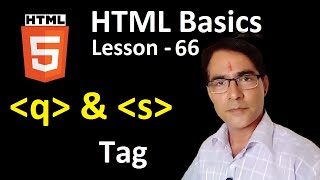 q Tag and s tag in HTML | HTML for beginners lesson - 66 | HTML q and s tag