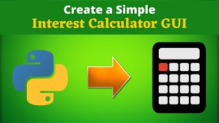 Create a Interest Calculator GUI using Python || Python Tkinter Project - HINDI