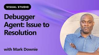 Debugger Agent - Issue to Resolution