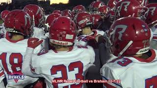 MLWR Rebel Football vs Braham  10-7-22