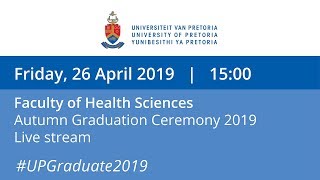 Faculty of Health Sciences Graduation Ceremony 15:00, 26 April 2019