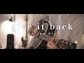 【acoustic ver.】give it back cö shu nie 【呪術廻戦 ed】