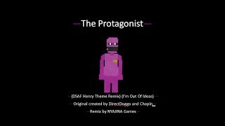 The Protagonist (DSAF Remix)