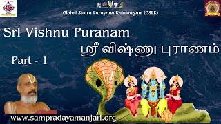 SrI Vishnu Puranam / ஶ்ரீ விஷ்ணு புராணம் - Part 1