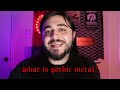 gothic metal a deep dive