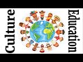 CULTURE AND EDUCATION-What is the impact of Culture on Education??? #Culture#Educatiion