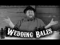 Wedding Bales - 48 Hour Film Project Asheville 2021