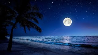 Relaxing Music with Ocean Waves at Night: Beautiful Piano, Sleep Music, Stress Relief, Fall Asleep