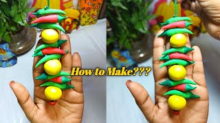 ক্লে লেবু লঙ্কার মালা 🤗 / clay art #making #viral #diy