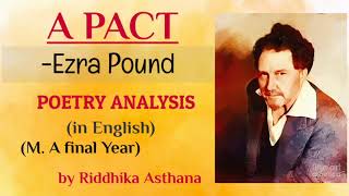 A Pact by Ezra Pound Poetry Analysis by Riddhika Asthana in English