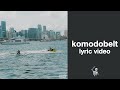 Blvck Svm & Pilotkid - komodobelt [official lyric video]