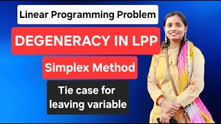 Degeneracy in Simplex method | LPP | Tie case when variable leave from simplex table | 2025 |