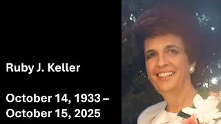 Ruby Keller Memorial Service -- 20 October, 2025