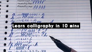 Learn Calligraphy in 10 mins | Basic calligraphy 101