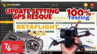 Update Setting GPS Rescue Betaflight 4.2.8 Agustus 2021 Test 100% Berhasil