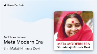 Meta Modern Era by Shri Mataji Nirmala Devi · Audiobook preview