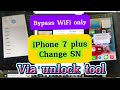 Bypass WiFi only iPhone 7 plus change SN via unlock tool