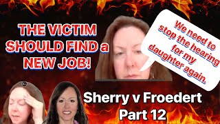 The Victim Should Find a New Job! Sherry v  Froedtert12