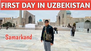 First day in Uzbekistan ( Samarkand ) उज़बेकिस्तान समरकंद टूर