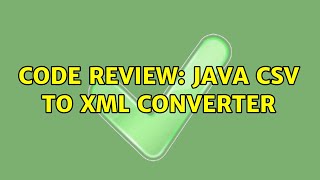 Code Review: Java CSV to XML converter
