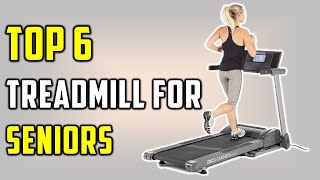 ✅Top 6 Best Treadmill For Seniors 2021-6 Best Treadmill for seniors walking