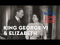 King George VI & Elizabeth - A royal love story - part 6