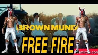 #Free fire #BROWN MUNDE- AP DHILLON | GURINDER GILL | SHINDA KAHLON | GMINXR Song : BROWN MUNDE