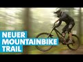 Neuer Trail für Freiburgs Mountainbiker Neuer Trail für Freiburgs Mountainbiker