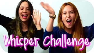 Whisper Challenge FT Nancy Loaiza ♥ | Kika Nieto