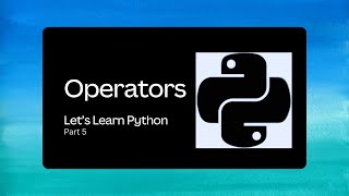 5. Operators & Expressions in Python: Part 2 | Identity, Membership & Bitwise Operators Explained!
