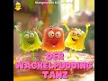 der wackelpuddingtanz