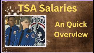 A Basic Overview: TSA pay...Transportation Security Officers (TSOs)