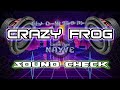 Crazy Frog Battle Mix Sound Check - Dj Christian Nayve