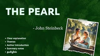 THE PEARL by John Steinbeck தமிழ் summary | II MA ENG | A glimpse of noble laureate