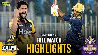 Match 18 - Peshawar Zalmi Vs Quetta Gladiators - Full Match Highlights