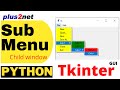 Tkinter window  Adding Sub menu to main menu and opening child window from menu command