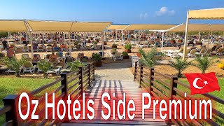 OZ Hotels SIDE PREMIUM 5* #turkey #side