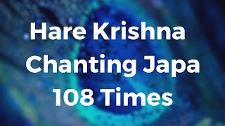 Hare Krishna - Maha Mantra | Chanting Japa 108 Times